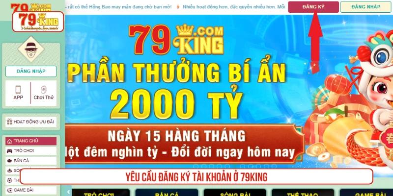 Bấm nút yêu cầu đăng ký tài khoản tại 79King