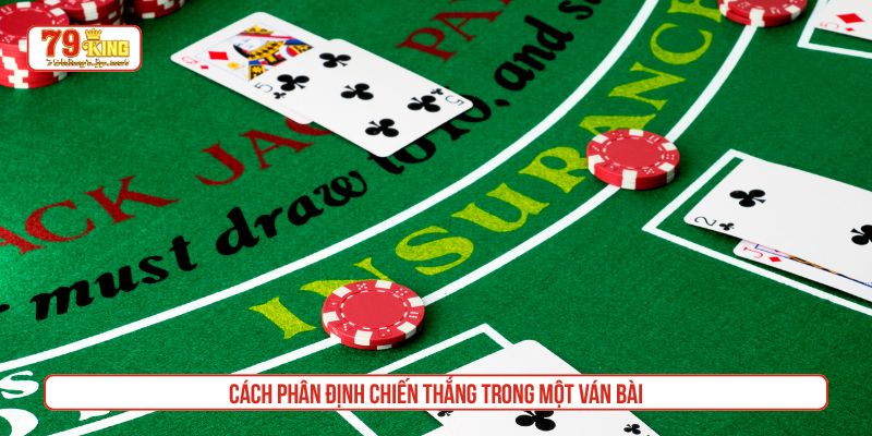 Cách phân định chiến thắng trong một ván bài