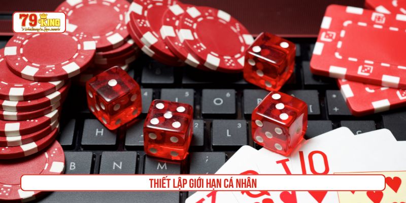 Thiết lập giới hạn cá nhân